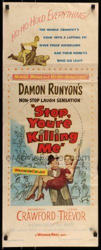 6k919 STOP YOU'RE KILLING ME insert '53 Damon Runyon, Broderick Crawford holds sexy Claire Trevor!