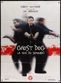 6p716 GHOST DOG French 1p '99 Jim Jarmusch, cool image of Forest Whitaker with katana!