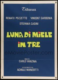 6p195 LUNA DI MIEL IN TRE teaser Italian 1p '76 Honeymoon For Three, only the title & credits!