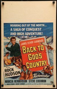 6p298 BACK TO GOD'S COUNTRY WC '53 Rock Hudson, from the novel by James Oliver Curwood!
