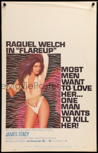 6p361 FLAREUP WC '70 most men want to love sexy Raquel Welch, but one man wants to kill her!