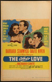 6p453 OTHER LOVE WC '47 David Niven gave Barbara Stanwyck love but Conte gave her the other kind!