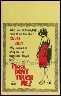 6p465 PLEASE DON'T TOUCH ME Benton WC '63 why did marriage have to be like this, cruel & ugly!