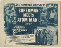 6r033 ATOM MAN VS SUPERMAN chapter 4 TC '50 Kirk Alyn in costume, Superman Meets Atom Man!