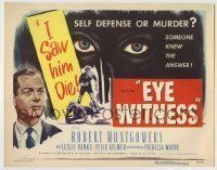 6r084 EYE WITNESS TC '50 Robert Montgomery and a woman, self defense or murder?