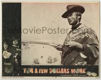 6r538 FOR A FEW DOLLARS MORE LC #8 '67 great c/u of Clint Eastwood holding rifle smoking cigar!