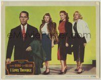 6r584 I LOVE TROUBLE LC #2 '47 Franchot Tone with sexy Janet Blair, Janis Carter & Adele Jergens!