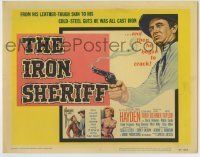 6r136 IRON SHERIFF TC '57 Sterling Hayden had leather-tough skin & cold-steel guts, all cast iron!