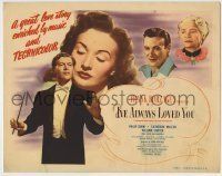 6r143 I'VE ALWAYS LOVED YOU TC '46 composer Philip Dorn, Catherine McLeod, a great love story!