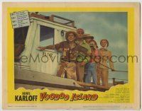 6r928 VOODOO ISLAND LC #4 '57 great image of Boris Karloff with scared co-stars on boat!