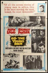 6t033 ALL THE YOUNG MEN 1sh '60 Alan Ladd & Sidney Poitier deal with race relations in Korean War!