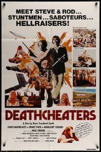 6t226 DEATHCHEATERS 1sh '78 Hargreaves, meet Steve & Rod... stuntmen... saboteurs... hellraisers!
