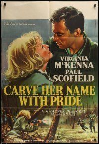 6t159 CARVE HER NAME WITH PRIDE English 1sh '58 great art of WWII hero Virginia McKenna!