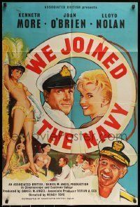 6t960 WE JOINED THE NAVY English 1sh '62 Kenneth More, Joan O'Brien, Lloyd Nolan, sexy art!
