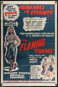 6t296 FLAMING TEEN-AGE 1sh '57 bad teens from Hell, told with the intensity of white heat!