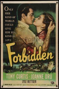 6t301 FORBIDDEN 1sh '54 only Joanne Dru could give Tony Curtis his kind of love!