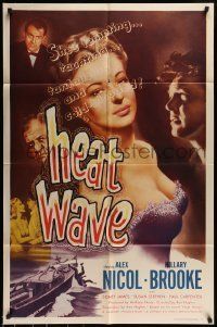 6t383 HEAT WAVE 1sh '54 artwork of HOT tempting taunting bad girl Hillary Brooke!