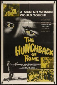 6t422 HUNCHBACK OF ROME 1sh '63 Carlo Lizzani's Il Gobbo, a man no woman would touch!