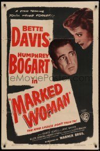 6t562 MARKED WOMAN 1sh R47 Bette Davis is the kind ladies don't talk to, Humphrey Bogart!