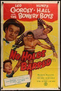 6t639 NO HOLDS BARRED 1sh '52 Leo Gorcey, Huntz Hall & the Bowery Boys with real wrestlers!