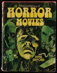 6x235 PICTORIAL HISTORY OF HORROR MOVIES English hardcover book '73 Chantrell monster cover art!
