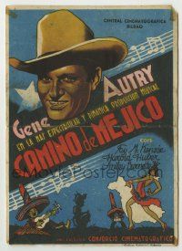 6x449 DOWN MEXICO WAY Spanish herald '42 cool different art of singing cowboy Gene Autry!