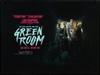 6y405 GREEN ROOM DS British quad '15 cool different horror image of Anton Yelchin, Imogene Poots!
