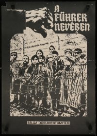 6y196 IN THE NAME OF THE FUHRER Hungarian16x22 '84 Word War II images of children behind barbed wire