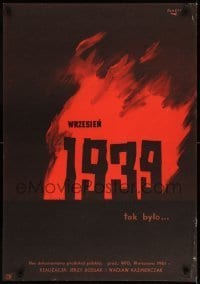 6y938 WRZESIEN 1939 TAK BYLO Polish 23x33 '61 incredible, striking Fangor art of flames & title!