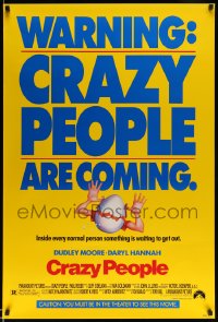 6z226 CRAZY PEOPLE DS 1sh 1990 Dudley Moore, you must be in the theater to see this movie!