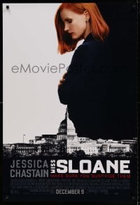 6z638 MISS SLOANE advance DS 1sh 2016 Jessica Chastain in the title role over the White House!