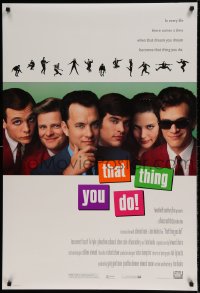 6z900 THAT THING YOU DO style A DS 1sh 1996 Tom Hanks directs & stars, Liv Tyler, Steve Zahn!