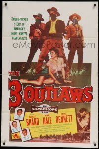 7b002 3 OUTLAWS 1sh 1956 Neville Brand & Alan Hale Jr, America's most wanted desperados!