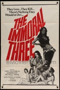 7b361 IMMORAL THREE 1sh 1975 Cindi Boudreau, Sandra Kay, Doris Wishman directed!