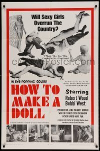 7b371 HOW TO MAKE A DOLL 1sh 1968 Herschell Gordon Lewis, will sexy girls overrun the country!