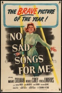 7b576 NO SAD SONGS FOR ME 1sh 1950 Margaret Sullavan only has ten months to live!