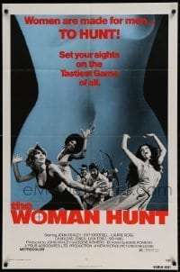 7b985 WOMAN HUNT 1sh 1972 images of sexy women on the run, the tastiest game of all!
