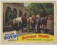 7c124 BORROWED TROUBLE LC #6 1948 William Boyd as Hopalong Cassidy with three others on street!