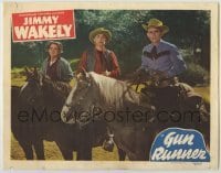 7c354 GUN RUNNER LC #2 1949 Jimmy Wakely, Dub Cannonball Taylor & other guy on horses!