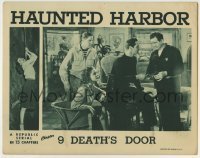 7c366 HAUNTED HARBOR chapter 9 LC 1944 Kay Aldridge watches Kane Richmond, Death's Door, serial!