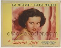 7c411 IMPERFECT LADY LC #1 1946 best head & shoulders portrait of pretty Teresa Wright!
