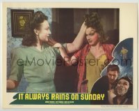 7c423 IT ALWAYS RAINS ON SUNDAY LC #5 1949 c/u of Googie Withers & Betty Ann Davies catfighting!