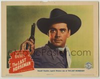 7c461 LAST HORSEMAN LC 1944 great close up of Russell Hayden with gun, superb western star!