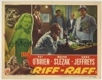 7c696 RIFF-RAFF LC #4 1947 Walter Slezak & goons hold Pat O'Brien at gunpoint!