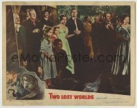 7c913 TWO LOST WORLDS LC #2 1950 Kasey Rogers, James Arness & top cast gathered together!