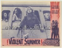 7c938 VIOLENT SUMMER LC 1961 Eleonora Rossi-Drago & women put their heads out windows on train!