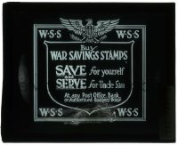 7d282 BUY WAR SAVING STAMPS glass slide 1910s save for yourself, serve for Uncle Sam in World War I!