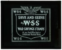 7d283 BUY WSS WAR SAVING STAMPS glass slide 1910s save & serve, buy WSS for World War I!