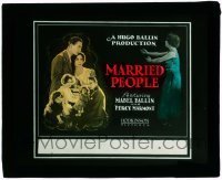 7d375 MARRIED PEOPLE glass slide 1922 Mabel Ballin, Percy Marmont, directed by Hugo Ballin!