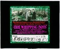 7d449 WHIPPING BOSS glass slide 1924 an all-star cast headed by Lloyd Hughes & Barbara Bedford!